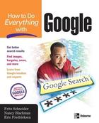 Couverture du livre « How to do everything with google » de Schneider Fritz aux éditions Mcgraw-hill Education