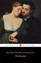 Couverture du livre « The Betrothed » de Alessandro Manzoni aux éditions Adult Pbs