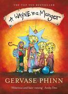 Couverture du livre « A Wayne in a Manger » de Gervase Phinn aux éditions Penguin Books Ltd Digital