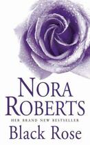Couverture du livre « Black Rose » de Nora Roberts aux éditions Epagine