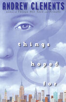 Couverture du livre « Things Hoped For » de Andrew Clements aux éditions Penguin Group Us