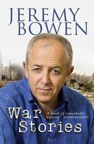 Couverture du livre « War Stories » de Bowen Jeremy aux éditions Simon And Schuster Uk