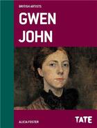 Couverture du livre « Gwen john (british artists series) » de Foster aux éditions Tate Gallery