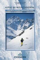 Couverture du livre « Alpine ski mountaineering vol. 2 eastern alps » de B.O'Connor aux éditions Cicerone Press