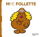 Couverture du livre « Madame Follette » de Roger Hargreaves aux éditions Hachette Jeunesse