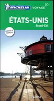 Couverture du livre « Guide vert etats-unis nord est » de Collectif Michelin aux éditions Michelin