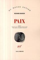 Couverture du livre « Paix » de Richard Bausch aux éditions Gallimard