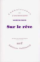 Couverture du livre « Sur le rêve » de Sigmund Freud aux éditions Gallimard