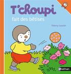 Couverture du livre « T'choupi fait des bêtises » de Thierry Courtin aux éditions Nathan