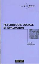 Couverture du livre « Psychologie Sociale Et Evaluation » de Guingouain aux éditions Dunod