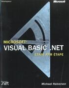 Couverture du livre « Microsoft Visual Basic .Net Etape Par Etape (+Cd-Rom) - Livre+Cd-Rom » de Halvorson aux éditions Dunod