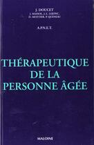 Couverture du livre « Therapeutique de la personne agee » de Jean Doucet aux éditions Maloine