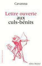 Couverture du livre « Lettre ouverte aux culs-bénits » de Francois Cavanna aux éditions Albin Michel