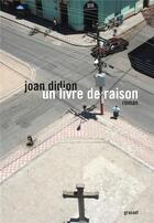 Couverture du livre « Un livre de raison » de Joan Didion aux éditions Grasset Et Fasquelle