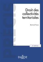 Couverture du livre « Droit des collectivités territoriales » de Bertrand Faure aux éditions Dalloz