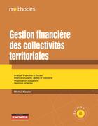 Couverture du livre « Gestion financière des collectivités territoriales » de Michel Klopfer aux éditions Le Moniteur
