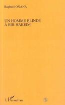 Couverture du livre « Un homme blindé à Bir-Hakeim » de Raphaël Onana aux éditions Editions L'harmattan