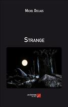 Couverture du livre « Strange » de Laurent Cuenca aux éditions Editions Du Net