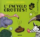 Couverture du livre « L'encyclo crottes au zoo » de Sarah Eason aux éditions Grund