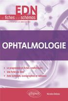 Couverture du livre « Ophtalmologie » de Nicolas Rideau aux éditions Ellipses