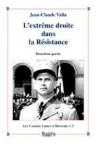 Couverture du livre « L'extrême droite dans la Résistance Tome 2 » de Jean-Claude Valla aux éditions Dualpha