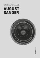 Couverture du livre « August Sander, un photographe d'Allemagne » de Daniel Challe aux éditions Creaphis
