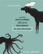 Couverture du livre « Petite encyclopedie illustrée des animaux les plus étonnants » de Safstrom Maja aux éditions Rue Du Monde