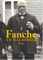 Couverture du livre « Fanche le baleinier » de Pierre-Jean Yvon aux éditions Pascal Galode