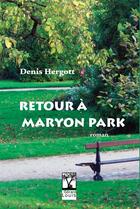 Couverture du livre « Retour à Maryon Park » de Denis Hergott aux éditions Gerard Louis