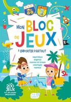 Couverture du livre « Mon bloc de jeux a emporter partout (coll. mes blocs de jeux) » de Idees Book Creations aux éditions 1 2 3 Soleil