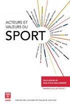 Couverture du livre « Acteurs et valeurs du sport » de Didier Guignard et Olivier Blin aux éditions Putc