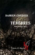 Couverture du livre « Tenebres » de Coudier D. aux éditions Editions Encre Rouge