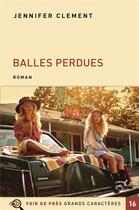 Couverture du livre « Balles perdues » de Jennifer Clement aux éditions Voir De Pres