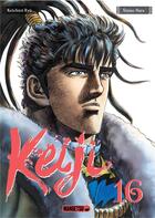 Couverture du livre « Keiji Tome 16 » de Keiichiro Ryu et Tetsuo Hara aux éditions Mangetsu