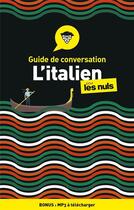 Couverture du livre « Guide de conversation italien pour les nuls (4e édition) » de Francesca Romana Onofri et Karen Antje Moller aux éditions First