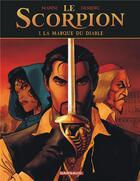 Couverture du livre « Le scorpion Tome 1 : la marque du diable » de Stephen Desberg et Enrico Marini aux éditions Dargaud