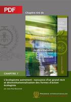 Couverture du livre « L'écologisme autrement ; naissance d'un grand récit et désinstitutionnalisation des formes d'action écologiste chapitre 7 » de Jean-Paul Bozonnet aux éditions Ecole Polytechnique De Montreal