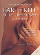 Couverture du livre « L'arthrite et les rhumastismes pour en savoir plus et vivre mieux » de Anne Charlish aux éditions Sand