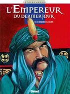 Couverture du livre « L'Empereur du dernier jour - Tome 05 : Les rançons de la gloire » de Patrick Cothias et Christian Boube aux éditions Glenat