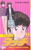 Couverture du livre « Touch Tome 2 » de Adachi-M aux éditions Glenat