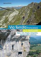 Couverture du livre « Via ferrata francaises : 163 parcours (5e édition) » de Bernard Ranc aux éditions Gap