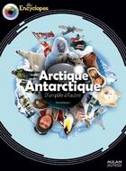 Couverture du livre « Arctique, Antarctique ; d'un pôle à l'autre » de Richard Beugne aux éditions Milan