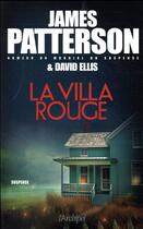 Couverture du livre « La villa rouge » de James Patterson et David Ellis aux éditions Archipel