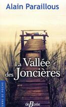 Couverture du livre « La vallée des joncières » de Alain Paraillous aux éditions De Boree