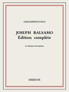 Couverture du livre « Joseph Balsamo » de Alexandre Dumas aux éditions Bibebook