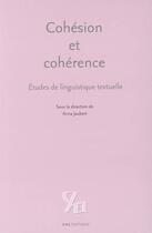 Couverture du livre « Cohesion et coherence - etudes de linguistique textuelle » de Anna Jaubert aux éditions Ens Lyon