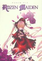 Couverture du livre « Rozen maiden t.3 » de Peach-Pit aux éditions Soleil