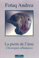 Couverture du livre « La pierre de l'âme » de Fotaq Andrea aux éditions Do Bentzinger