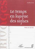 Couverture du livre « Le temps en langue des signes » de Aurelie Sinte aux éditions Pu De Namur