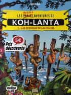 Couverture du livre « Koh lanta op 5 euros - t1 los perdidos de las frutas » de Jack Domon aux éditions Casterman